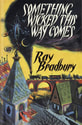 Image of Something Wickef this way Comes by Ray Bradbury